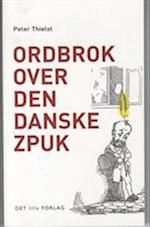 Ordbrok over den danske zpuk