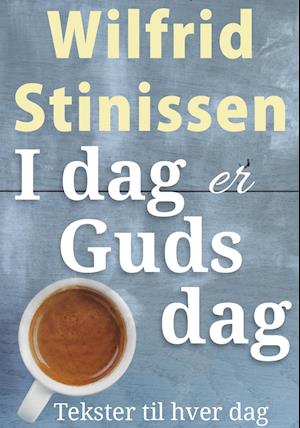 I dag er Guds dag