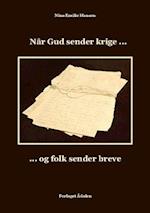 Når Gud sender krige og folk sender breve