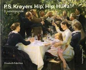 P. S. Krøyers Hip, hip, hurra!