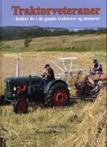 Traktorveteraner - holder liv i de gamle traktorer og motorer