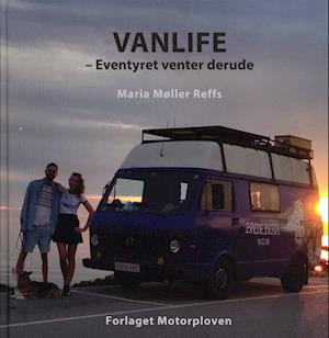 Vanlife - eventyret venter derude