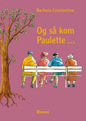 Og så kom Paulette -
