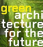 Green Architecture for the Future