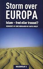 Storm over Europa - Islam, fred eller trussel?