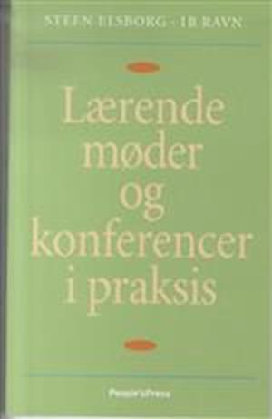 Lærende møder og konferencer i praksis