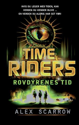 Time Riders 2 - Rovdyrenes tid