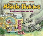 Den magiske skolebus - på dinosaurernes tid
