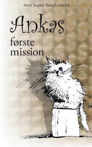 Ankas første mission