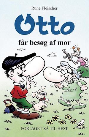 Otto får besøg af mor