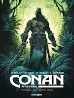 Conan af Cimmeria - Hinsides den sorte flod