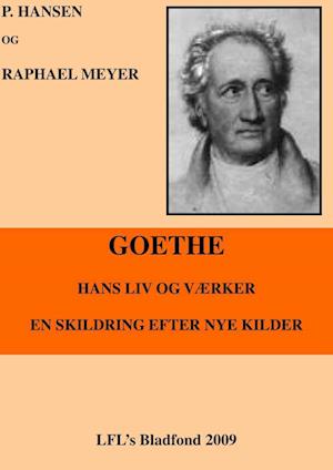 Goethe, hans liv og værker