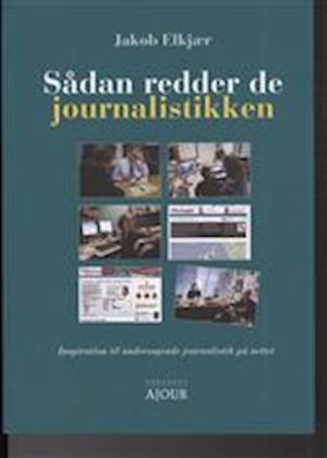 Sådan redder de journalistikken