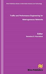 Traffic and performance engineering for heterogeneous networks