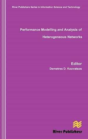 Performance Modelling and Analysis of Heterogeneous Networks