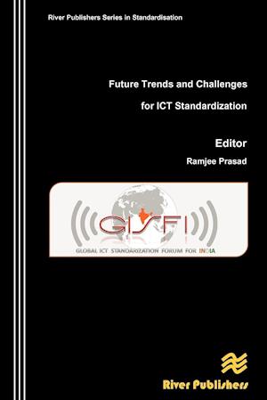 Future Trends and Challenges for ICT Standardization