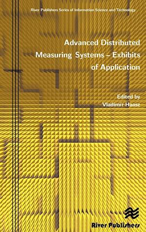 Advanced distributed measuring systems