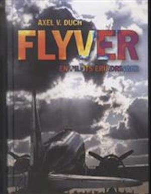 FLYVER - En pilots erindringer