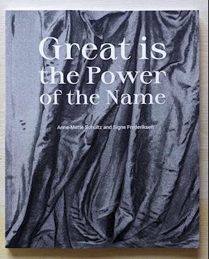 Great is the Power of the Name