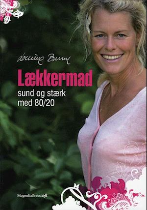 Lækkermad - Sund og stærk med 80/20