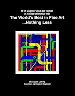 The World's Best in Fine Art...Nothing Less - Version in Danish 