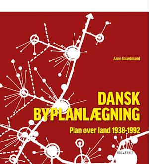 Dansk Byplanlægning 1938-1992