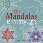 Mini Mandalas - ISKRYSTALLER