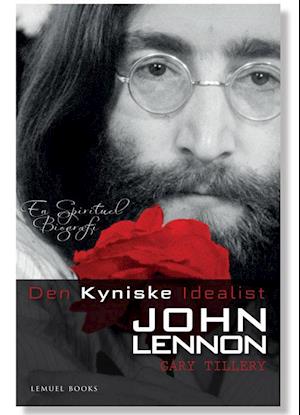image of Den kyniske idealist John Lennon-Gary Tillery