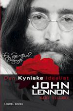 Den Kyniske Idealist - John Lennon