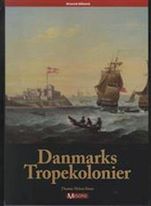 Danmarks Tropekolonier