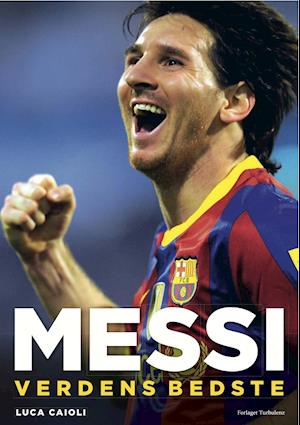 Messi - verdens bedste
