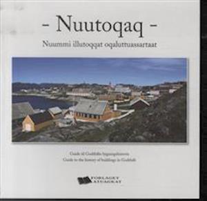 NUUTOQAQ- Guide til Godthåbs bygningshistorie
