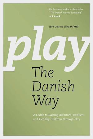 Play the Danish way