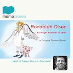 Randolph Olsen - en engel kommer til byen