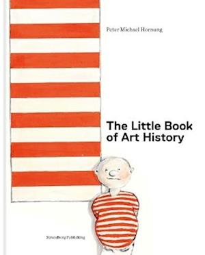 The Little Book of Art History-Peter Michael Hornung-Bog