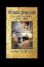 The Oracle Travels Light : Principles of Magic with Cards