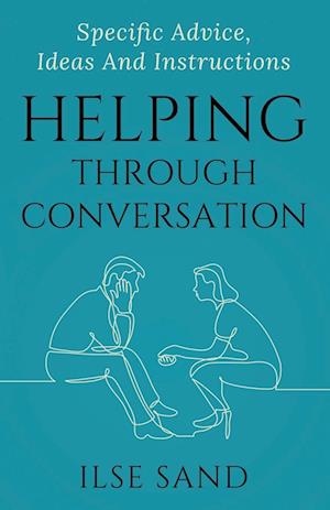 Helping Through Conversation