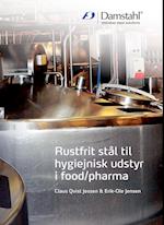 Rustfrit stål til hygiejnisk udstyr i food/pharma 