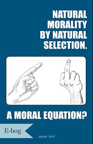 Natural morality by natural selection