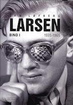 LARSEN - Bind 1, 1935-1965
