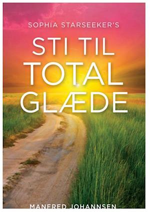 Sophia Starseeker's STI TIL TOTAL GLÆDE