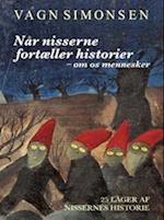 Når nisserne fortæller historier – om os mennesker