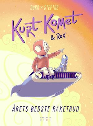 Kurt Komet og Rex – Årets bedste raketbud