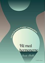 Hit med hormonerne