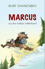 MARCUS OG DEN FARLIGE RIDDERFÆRD