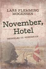 November, Hotel