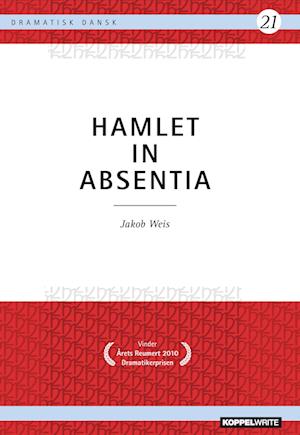 Hamlet in Absentia