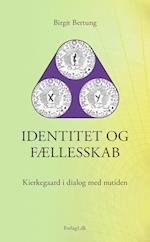 Identitet og fællesskab