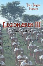 Legionæren- Turen østpå