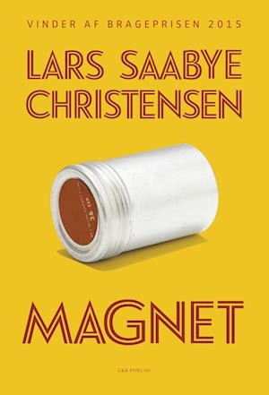 Herre venlig håndjern Alternativ Få Magnet af Lars Saabye Christensen som Indbundet bog på dansk -  9788792884640